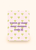 Wenskaart 'Waren er maar meer mensen zoals jij' incl. kraftenvelop