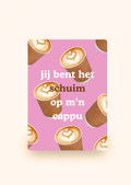Wenskaart 'Schuim op m'n cappu' incl. kraftenvelop