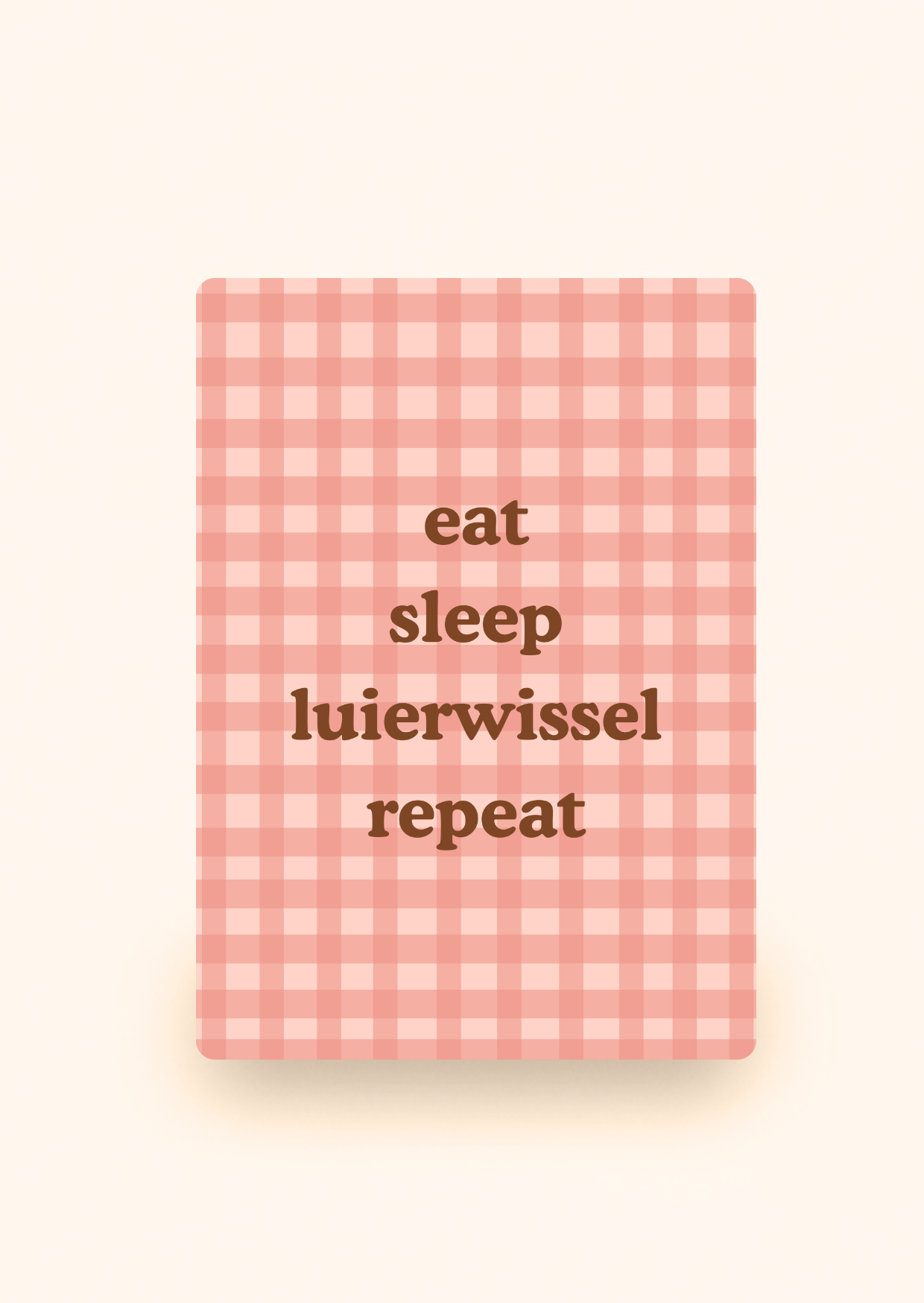 Wenskaart 'Eat sleep luierwissel repeat roze' incl. kraftenvelop