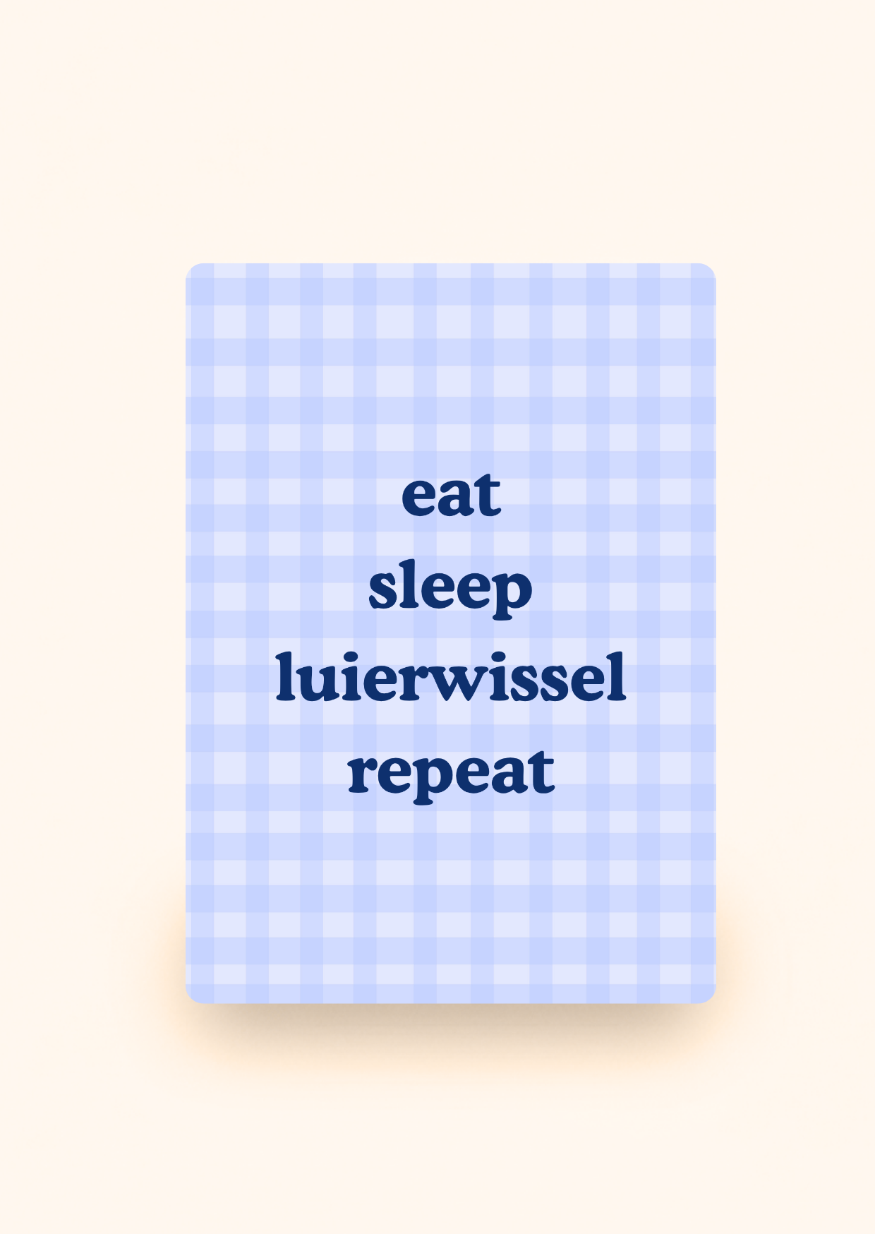 Wenskaart 'Eat sleep luierwissel repeat blauw' incl. kraftenvelop