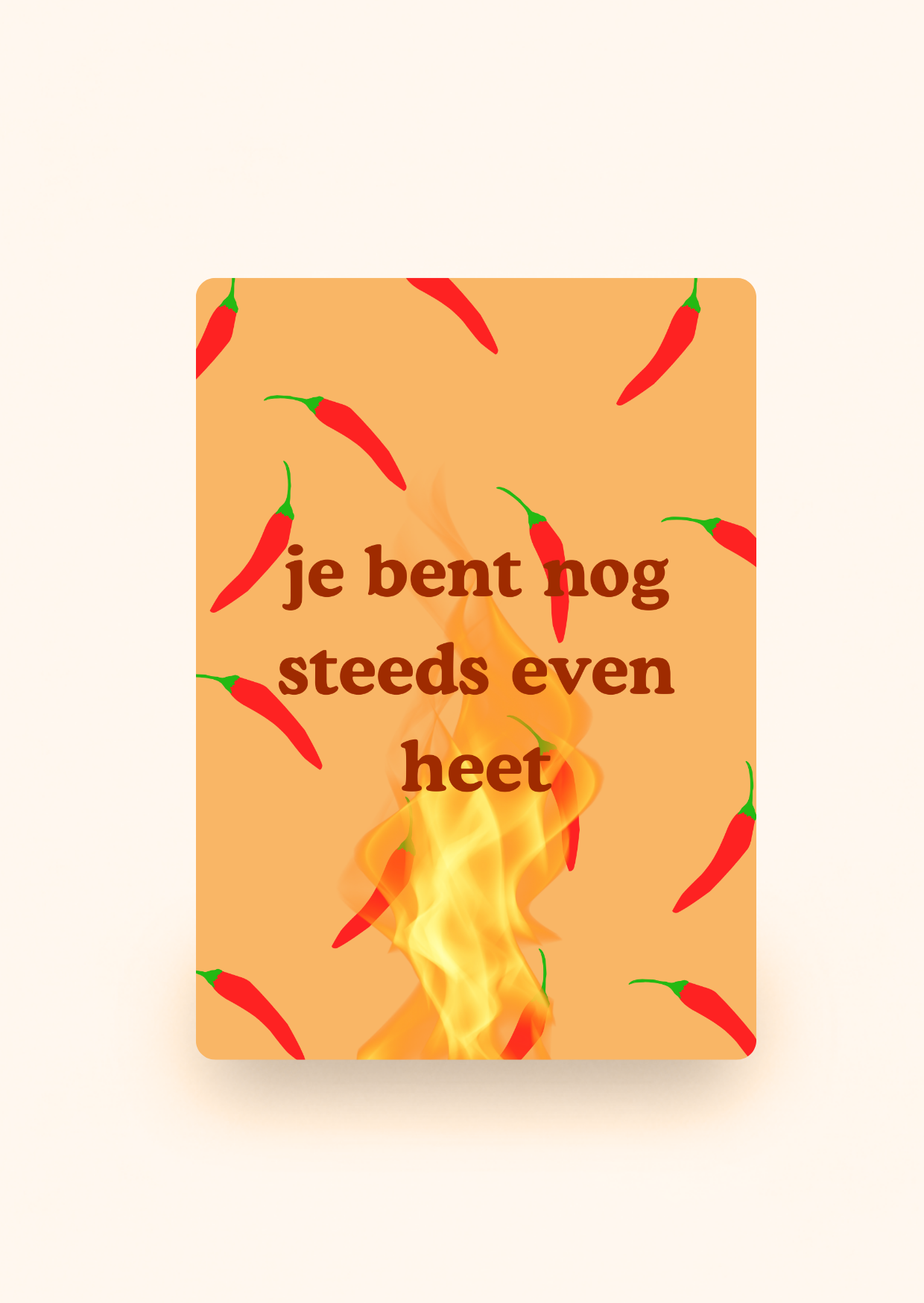 Wenskaart 'Je bent nog steeds even heet' incl. kraftenvelop