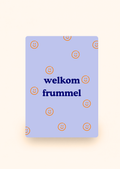 Wenskaart 'Welkom frummel' incl. kraftenvelop